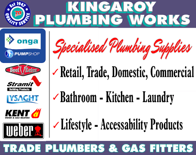 Kingaroy Plumbing Works - Specialised Plumbing Supplies, great Brands